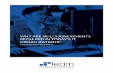 WHY ARE SKILLS ASSESSMENTS REQUIRED IN TODAY’S IT ... · However, the agile workforce must be deliberately designed to gather and deploy quickly and efficiently in response to requirements.