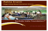 Organizing Blood Donation Drives - Team Red · Sankalp is pitching in to fill the gap between demand and supply of blood With just about 55% voluntary blood donation in the Karnataka,