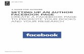 A GUIDE FOR AUTHORS SETTING UP AN AUTHOR FACEBOOK PAGE ... · YOUR AUTHOR PAGE Here is a quick overview of what you will see on your new page. 1 Publishing Tools lets you manage what