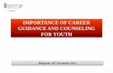 IMPORTANCE OF CAREER GUIDANCE AND COUNSELING FOR … · IMPORTANCE OF CAREER GUIDANCE AND COUNSELING FOR YOUTH Belgrade, 26th November 2013 1 •1.419.328 young people, 19% of the