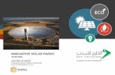 INNOVATIVE SOLAR PARKS · Solar Energy Opposite Growth Drivers solar power plants produce almost no CO2 emissions whereas oil-based power plants, generate hydrogen sulphide (H2S)