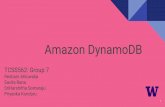Priyanka Konduru SriHarshitha Somaraju Amazon DynamoDB ...faculty.washington.edu/.../G7-Amazon-DynamoDB.pdf · Amazon DynamoDb NoSQL database service that is offered by Amazon.com