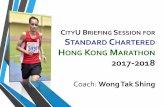 CITYU BRIEFING SESSION FOR STANDARD CHARTERED HONG … · Risks of Sudden Death Webner, et. al (2012): SCA and SCD in US Marathons from 1976 to 2009 • 1 in 57,000 for SCA and 1
