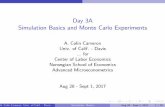 Day 3A Simulation Basics and Monte Carlo Experimentscameron.econ.ucdavis.edu/nhh2017/norway03_simulation.pdfThen Monte Carlo simulation from a known model I can be used to check validity