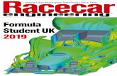Formula Student UK 2019 · 2019-10-18 · FORMULA STUDENT 2019 5 A large and ever-increasing number of Formula Student cars are now electrically-motivated but, as Racecar discovered,