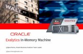 Exalytics In-Memory Machine - HrOUG · • also, Exalytics can use Exadata as an extension to its in-memory cache/data mart. 50X Faster Query Performance. Extreme performance via