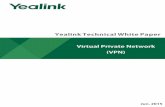 Yealink Technical White Paper VPNsupport.yealink.com/attachmentDownload/download?path...2015/07/12  · Yealink Technical White Paper VPN 5 192.168.1.199, and forwards it to the intended