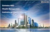 Emirates NBD Wealth Management Institutional Clients Offering...Emirates NBD is the recipient of numerous awards Best Bank in UAE - Award for 2011 and 2012 from Global Finance World's
