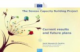 The Seveso Capacity Building Project - UNECE · Capacity building and network/exchange activities •Continuation of bilateral collaborations with Moldova, Israel, Georgia •Elaboration