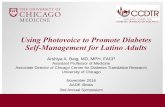 Using Photovoice to Promote Diabetes Self-Management for … baig il cb... · 2016-11-03 · Using Photovoice to Promote Diabetes Self-Management for Latino Adults In photovoice,
