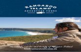 The wildlife, wonder and beauty of Kangaroo Island · 2018-03-29 · Kangaroo Island Adventure Tours (SeaLink Travel Group) for misrepresentation, unforeseen omissions or additional