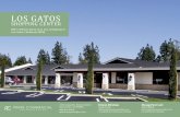 LOS GATOS - Prime Commercial, Inc. · Los Gatos, California. This recently renovated Specialty Shopping Center was built with the finest materials and craftsmanship and offers an