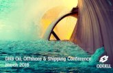 DNB Oil, Offshore & Shipping Conference March 2018 · 2018-03-14 · DNB Oil, Offshore & Shipping Conference ... • Listed on Oslo stock exchange • We are a leading operator of