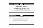 HIPAA Update - HCCA Official Site...4/30/2018 3 • Opioid Overdose Guidance (issued 10/27/2017) • Updated Guidance on Sharing Information Related to Mental Health (new additions