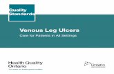Venous Leg Ulcers - hqontario.ca · 6 | Venous Leg Ulcers Care for Patients in All Settings Background Prior to treatment, it is crucial to determine the cause and type of leg ulcer,