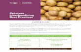 Potatoes Merchandising Best Practices · optimal merchandising for potatoes in retail settings. The stores that optimized their sets based on the recommended best practices saw an