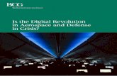 Is the Digital Revolution in Aerospace & Defense in Crisis? · 4 Is the Digital Revolution in Aerospace and Defense in Crisis? digital initiatives in 2018. Survey respondents said