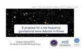 A proposal for a low frequency gravitational wave detector in …cosmology.kasi.re.kr/conferences/conf2017/talk/2017... · 2017-04-21 · A proposal for a low frequency gravitational