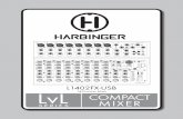 L1402FX-USB - Harbinger Pro Audio...L1402FX-USB 14-CHANNEL MIXER L1402FX-USB Owner's Manual LIVE SOUND QUICK START – PLUG IN A MICROPHONE AND HEAR IT THROUGH YOUR PA SPEAKERS Here