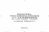 DIGITAL TECHNOLOGIES LEARNING · 01_Arnott_Ch-01_Part I.indd 5 3/24/2017 4:22:33 PM. 01_Arnott_Ch-01_Part I.indd 6 3/24/2017 4:22:34 PM. 1 FRAMING TECHNOLOGICAL EXPERIENCES IN THE