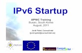 IPv6-startup eng v5 2 - IPv6 Training · 2011-08-29 · - 3 Part 1 IPv6 Setup in several Platforms (Windows XP/2003/Vista/W2K, ... Basic Configuration: XP/2003 (3) ... Adds an IPv6