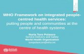 WHO Framework on integrated people- centred health servicesicic17.s3.amazonaws.com/Nuria_Toro.pdf · WHO Framework on integrated people-centred health services: putting people and