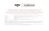 Attitudes and perceptions of construction workforce on construction …usir.salford.ac.uk/686/4/Full paper.pdf · Attitudes and Perceptions of Construction Workforce on Construction