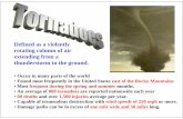 Defined as a violently rotating column of air …Tornado Safety Presentation Author Vermont Safety Information Resources, Inc Subject Tornado Safety Keywords Tornado Safety Presentation