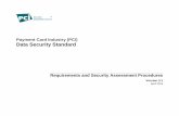 Payment Card Industry (PCI) Data Security Standard · Update and implement changes from v1.2.1. See PCI DSS – Summary of Changes from PCI DSS Version 1.2.1 to 2.0. November 2013