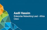 Aadil Hassim - Datacentrix · 2018-11-01 · The Secure, Intelligent Platform for Digital Business Reinvent Networking Enable A Multi-cloud World Unlock The Power Of Data Deploy Security