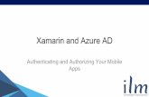 Apps Authenticating and Authorizing Your Mobile and Azure AD - Slides.pdf · The user must authenticate successfully with AAD The user must have access to the requested resource (WebApi