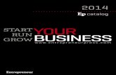 STARTYOUR RUNBUSINESS GROW - Entrepreneur Books · Eileen Figure Sandlin 978-1-59918-543-9 $19.95 eBook: 978-1-61308-281-2 September Aspiring entrepreneurs learn the ins and outs