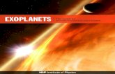 ExoplanEts The search for planets beyond our solar system · more inner planets, one of which could be a large version of Earth. An exoplanet orbiting the yellow dwarf star of the