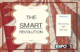 THE SMART Christina “CK” updated presentation.pdfWearables . The . Internet. of Things . Virtual Reality . Big Data . Image Recognition ... Internet’s Second Revolution Technologies