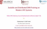 Scalable and Distributed DNN Training on Modern HPC Systems · 2020-01-16 · Scalable and Distributed DNN Training on Modern HPC Systems Dhabaleswar K. (DK) Panda ... – Can we