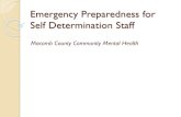 Emergency Preparedness for Self Determination Weather Emergencies: Tornado Safety Tornadoes can strike