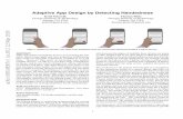 Adaptive App Design by Detecting Handedness · with one hand, when mobile. Now, with bigger devices, users have trouble accessing all parts of the screen with one hand. We need to