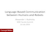 Language Based Communication between Humans and Robots · 2018-01-04 · Core problems in spoken language interaction • Recognition – Mapping speech to words – Tracking the