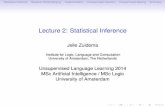 Lecture 2: Statistical Inference - UvAprojects.illc.uva.nl/LaCo/CLAS/ull14/lectures/l2-bmm-ull14.pdf · Statistical Inference Bayesian Model Merging Implementation Unsupervised induction