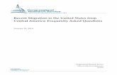 Recent Migration to the United States from Central America ... · Recent Migration to the United States from Central America: Frequently Asked Questions Congressional Research Service