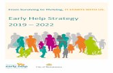 Early Help Strategy 2019 2022 - City of Westminster · • Bi-borough arrangement: The new Bi-borough arrangement between children's services in Kensington and Chelsea and Westminster