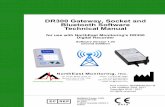 DR300 Gateway, Socket and Bluetooth Software Technical Manual · The Gateway The Gateway is a trans-ceiver (trans-mitter + receiver) that communi-cates with the DR300 Digital Recorder