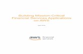 Resilient Applications on AWS for Financial Services Services/Resilient Applications on... · Amazon Web Services Building Mission-Critical Financial Services Applications on AWS