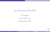 Java Persistence API (JPA) - cvut.cz · iBatis,Hibernate { ORM driving forces for JPA 2 JPA 2 (JSR 317) Standardized ORM solution for both standalone and Java EE ... Java Persistence