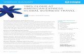 Travel and Expense Management, Procurement, and …...AMERICAN EXPRESS GLOBAL BUSINESS TRAVEL PAGE 1 of 2 WEBINAR SUMMARY On Its Own: American Express Global Business Travel American