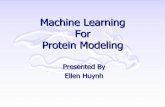 Protein Modeling using Machine Learning Methodspages.cpsc.ucalgary.ca/~mrichter/ML/Older/midtermexamples...exposed on the outer surface Protein Structure (3/3) •Quaternary –Involves
