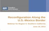 Reconfiguration Along the U.S.-Mexico Border800ta.org/content/resources/Webinar_NPSPAC_Region5.pdf · Webinar Basics . Toggling Full Screen and Window View . 3 . To return to Window