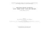 MASS BALANCE OF ARCTIC GLACIERS · MASS BALANCE OF ARCTIC GLACIERS IASC Report No. 5 Editors Jacek Jania and Jon Ove Hagen Contributors H. Björnsson, A.F. Glazovskiy, J.O. Hagen,
