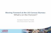 Moving Forward at the US Census Bureau: What’s on the Horizon? · Increasing survey participation and response rates by promoting public awareness about the value of Census Bureau