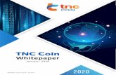 TNC Coin Whitepaper - The Ultimate Blockchain for Gaming · consultation, connecting blockchain developers, and presenting overall blockchain solutions. Alongside this, TNC will be